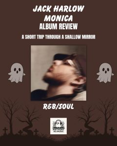 Jack Harlow: Monica (Album Review): 9 Surprising Moments From His Bold R&B Pivot