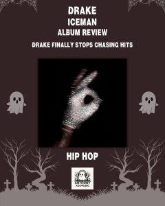 Drake – ICEMAN Album Review: Drake Finally Stops Chasing Hits