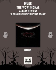 Muse – The Wow! Signal Album Review: A Cosmic Reinvention That Soars