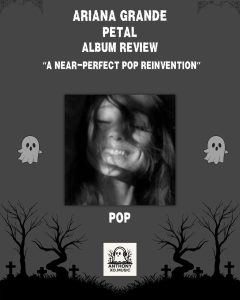 Ariana Grande – Petal Album Review: A Near-Perfect Pop Reinvention