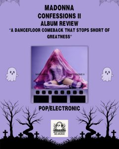 Madonna – CONFESSIONS II Album Review: A Dancefloor Comeback That Stops Short of Greatness